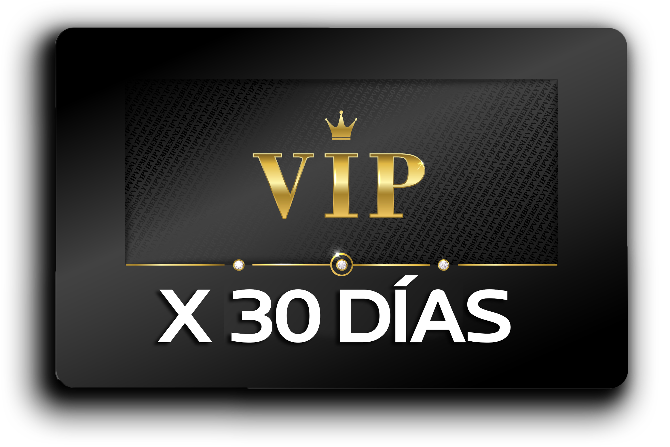 VIP Por 30 Días